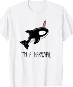 I"m a Narhwal Cute Killer Whale Unicorn Costume T-Shirt Gift